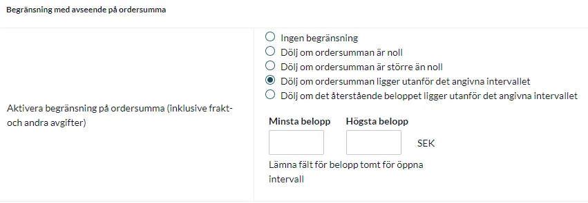 Begränsning med avseende ordersumma